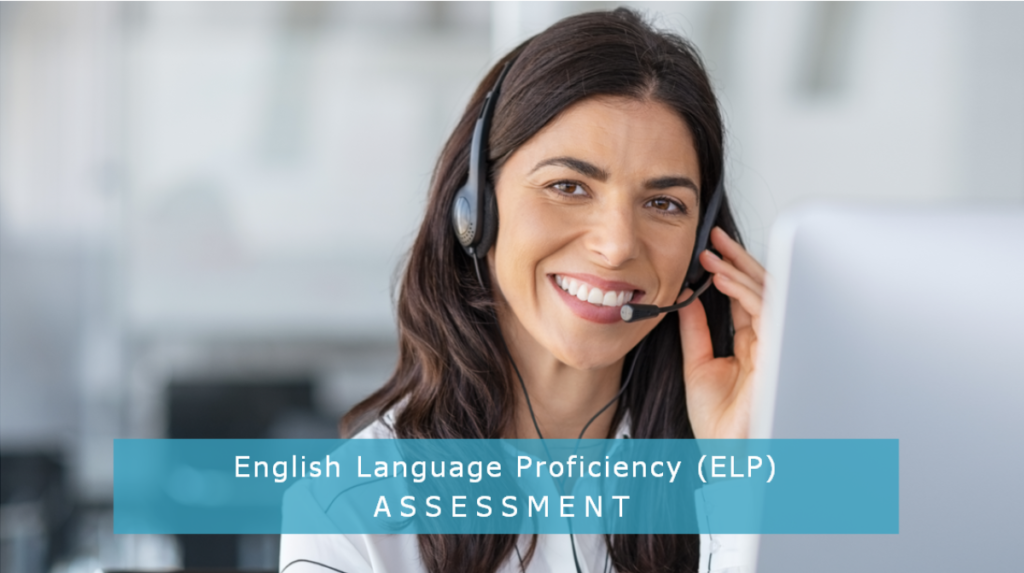 English Language Proficiency (ELP) Assessment